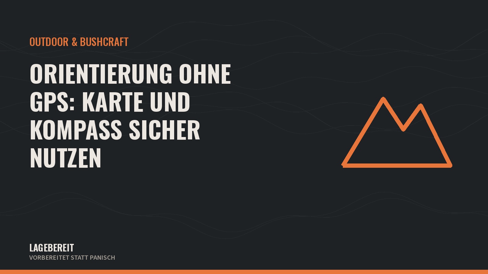 Titelgrafik: Orientierung ohne GPS: Karte und Kompass sicher nutzen