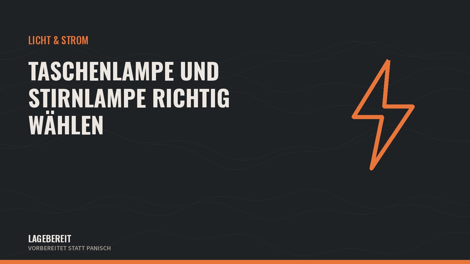 Titelgrafik: Taschenlampe und Stirnlampe richtig wählen